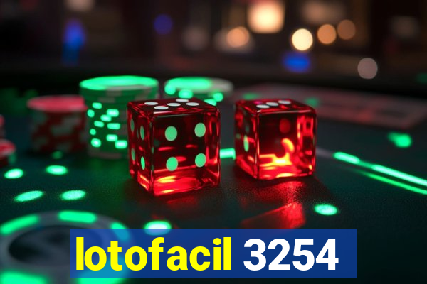 lotofacil 3254