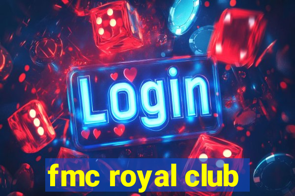 fmc royal club