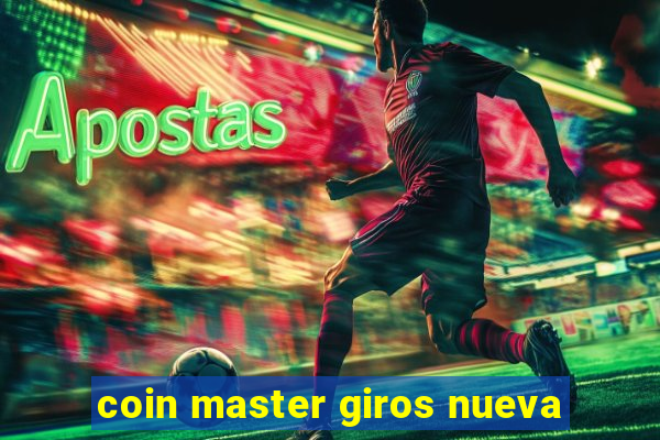 coin master giros nueva