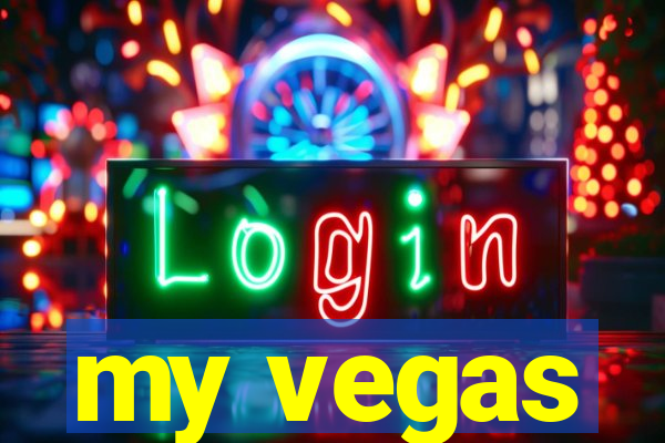 my vegas