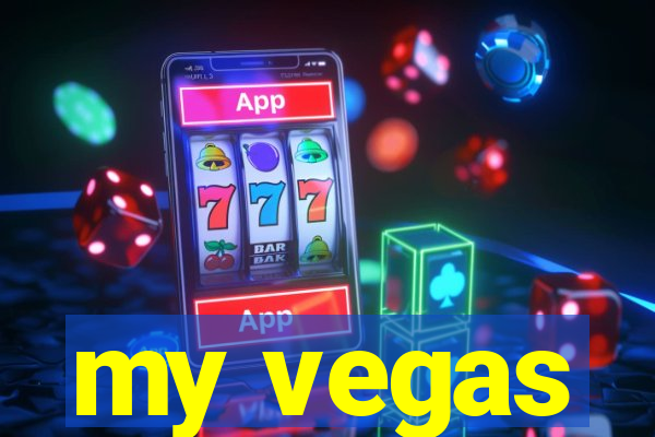 my vegas