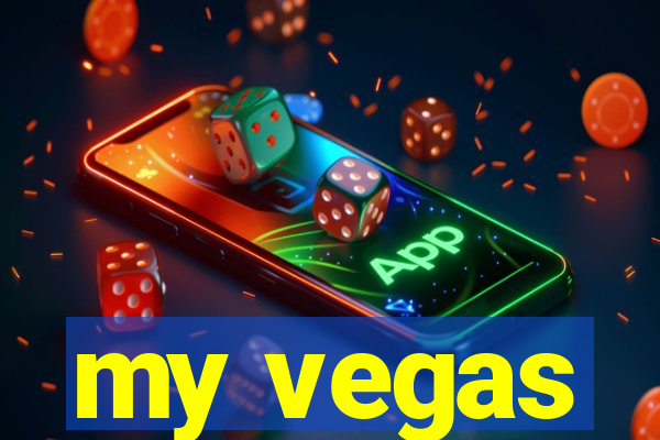 my vegas