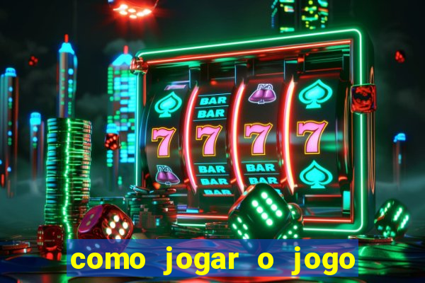 como jogar o jogo do tigre online