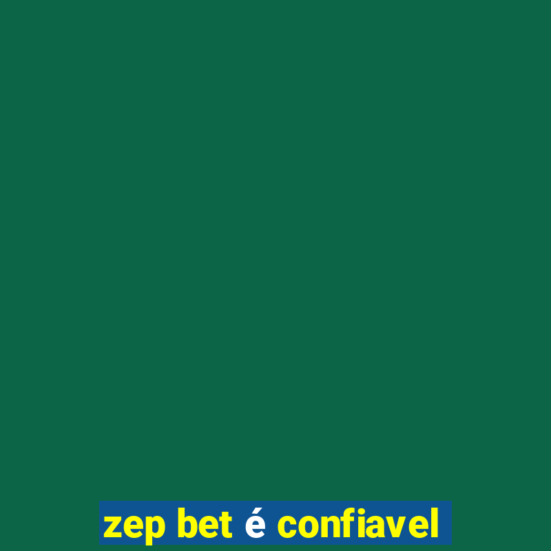 zep bet é confiavel