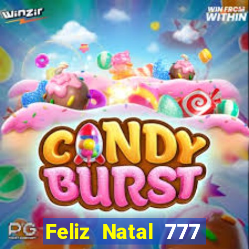 Feliz Natal 777 plataforma login