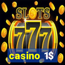 casino 1$