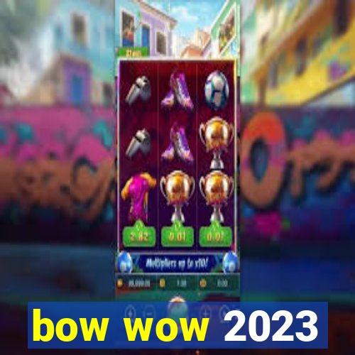 bow wow 2023