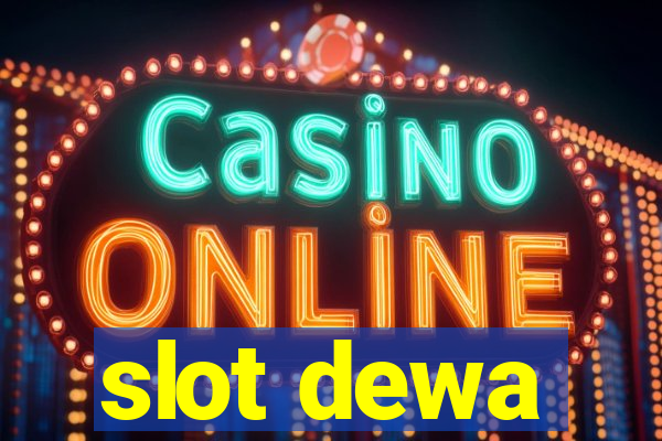 slot dewa