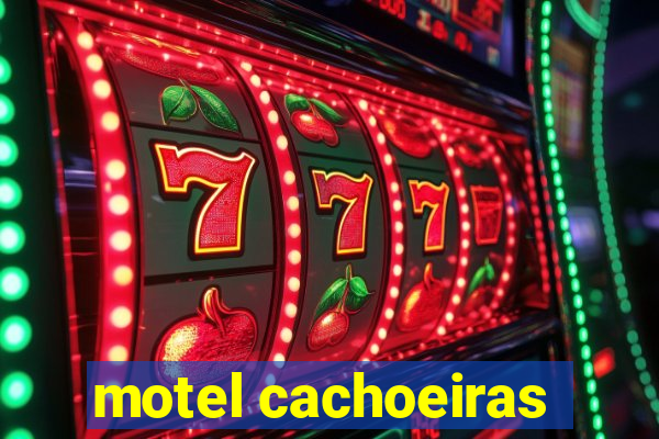 motel cachoeiras