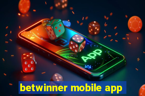 betwinner mobile app