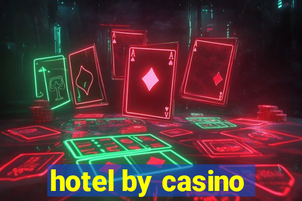 hotel by casino