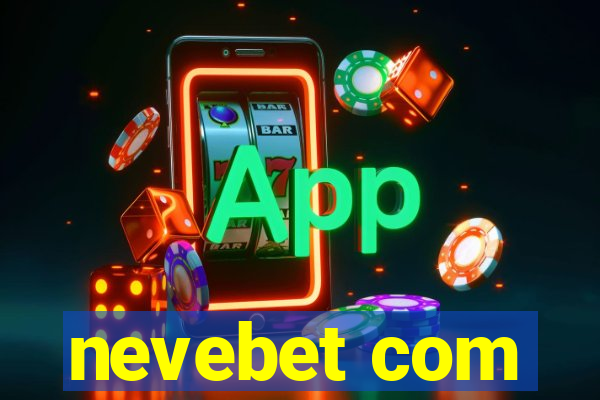 nevebet com