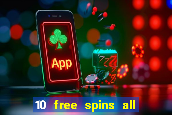 10 free spins all british casino