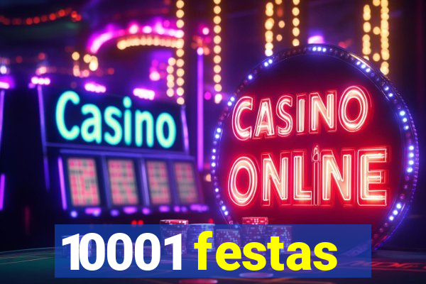 10001 festas