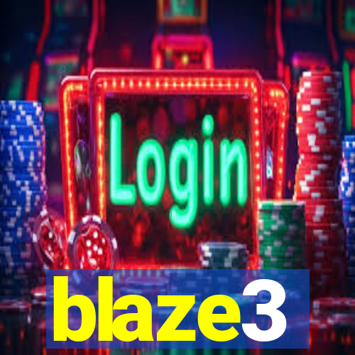 blaze3