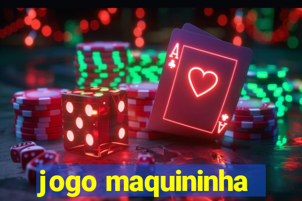 jogo maquininha