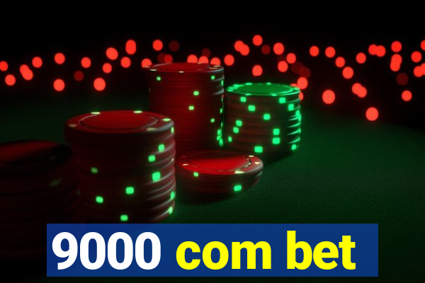 9000 com bet