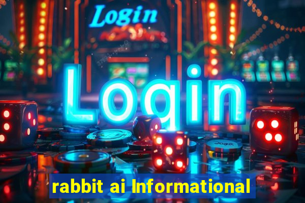 rabbit ai Informational