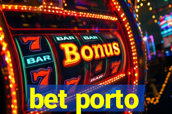 bet porto