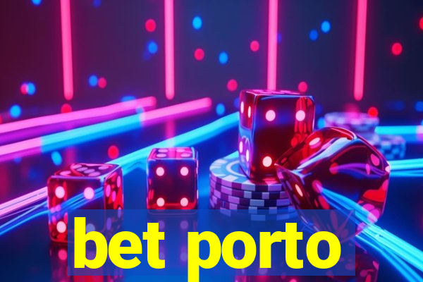 bet porto