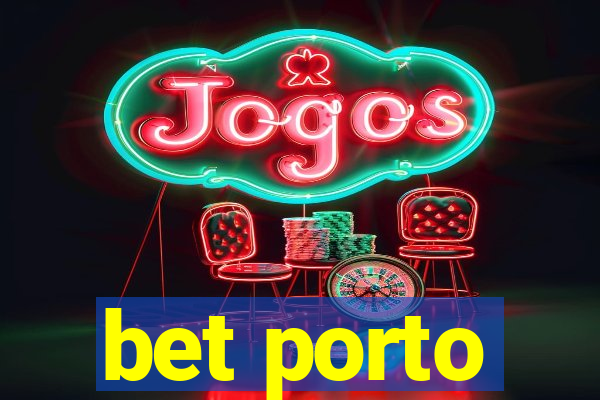 bet porto