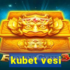 kubet vesi