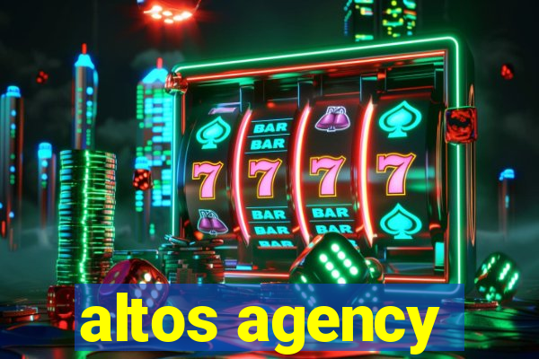 altos agency