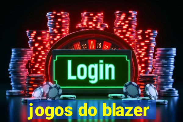 jogos do blazer