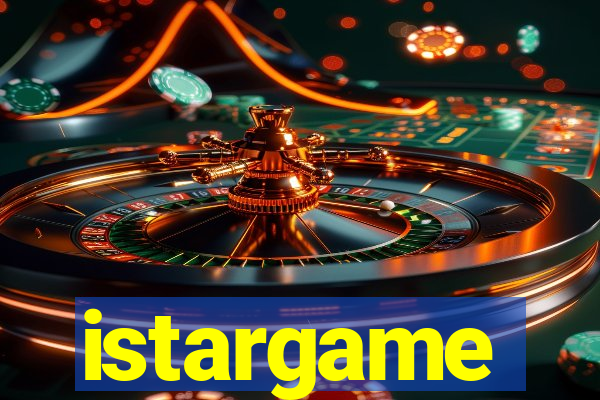 istargame