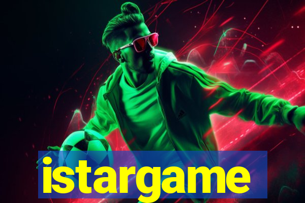 istargame