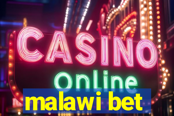 malawi bet