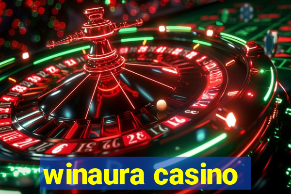 winaura casino