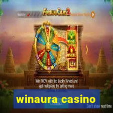 winaura casino