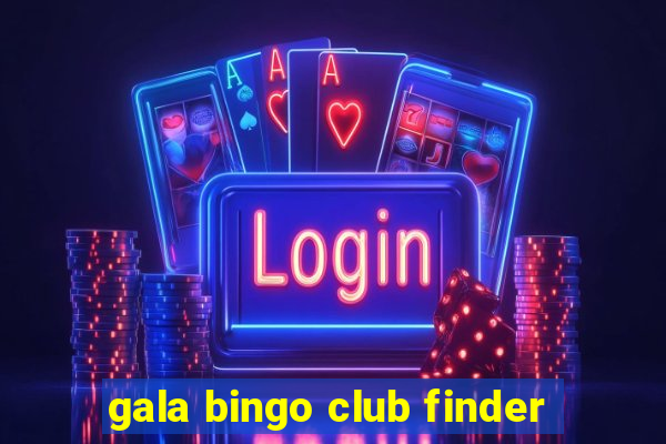 gala bingo club finder