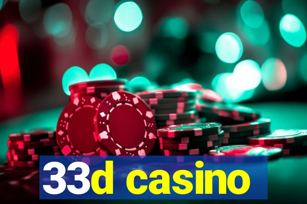 33d casino