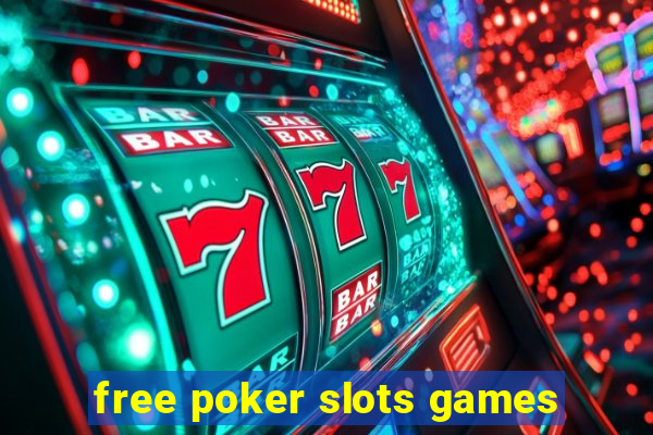 free poker slots games