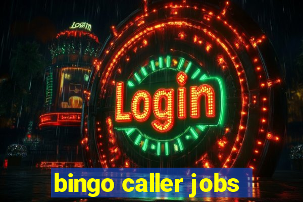 bingo caller jobs