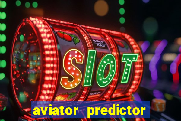 aviator predictor v4.0 activation code