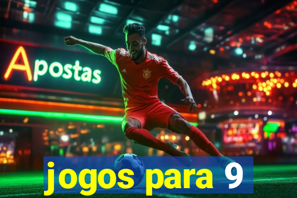 jogos para 9