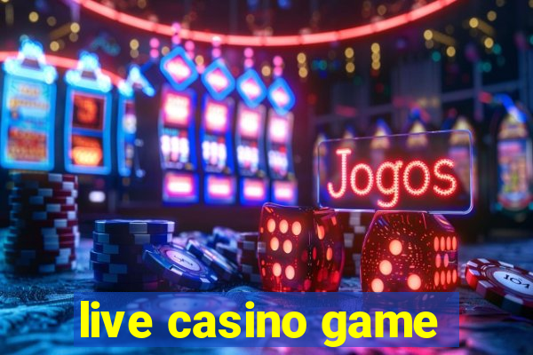 live casino game