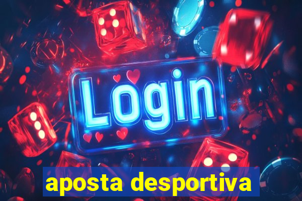 aposta desportiva