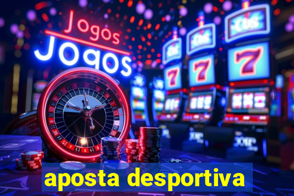 aposta desportiva