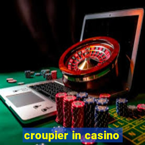 croupier in casino