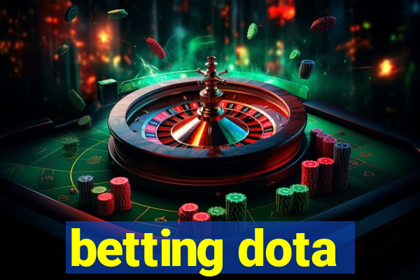 betting dota