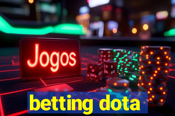 betting dota