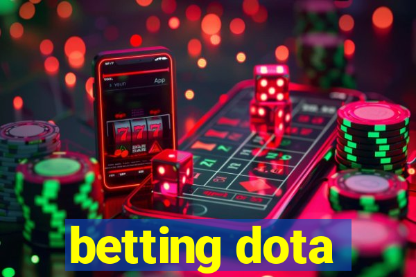 betting dota