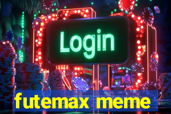 futemax meme