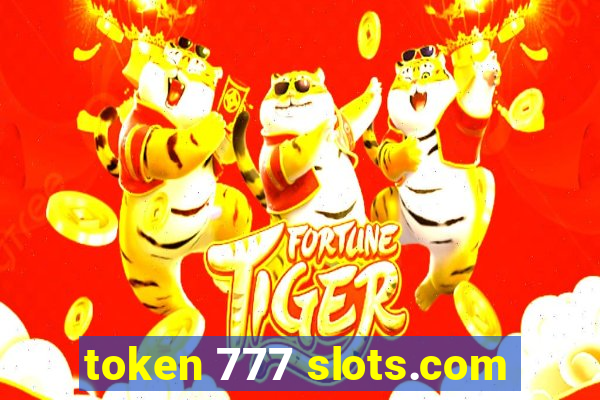 token 777 slots.com