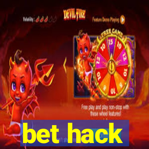 bet hack