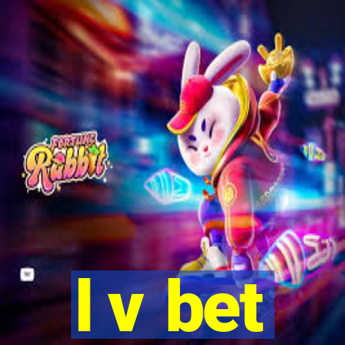 l v bet